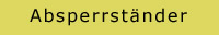 Absperrstnder