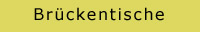 Brckentische